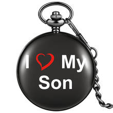 I Love My Son Quartz Pocket Watch Black Smooth Cover White Large Dial Practical Thick Chain Pendant Birthday Present For Son 2024 - buy cheap