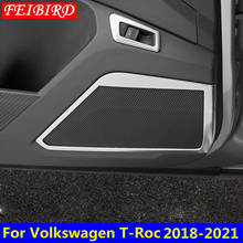 Auto Accessory For Volkswagen T-Roc T Roc 2018 - 2021 STAINLESS STEEL Inner Car Door Stereo Speaker Audio Loudspeaker Cover Trim 2024 - buy cheap