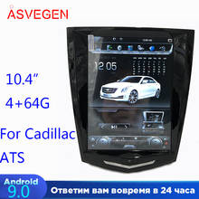 10.4" Tesla Android 9.0 Car Radio GPS Navigation Player ForCadillac ATS With Wifi Car Multimedia Auto Stereo Unit Video Player 2024 - buy cheap