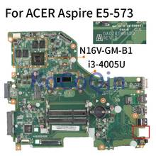 Placa base para portátil ACER Aspire E5-573, E5-573G, ZRT, I3-4005U, GT920M, DA0ZRTMB6D0, SR1EK, N16V-GM-B1, DDR3 2024 - compra barato
