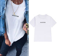 whatever letters Women tshirt Cotton Casual Funny t shirt For Lady Yong Girl Top Tee Hipster Tumblr ins Drop Ship P109 2024 - buy cheap