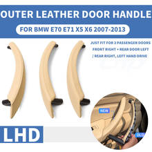 Tirador de puerta Interior de cuero para coche BMW, Panel de cubierta embellecedor de manija Interior, color Beige, para BMW E70, E71, X5, X6, 2007-13, LHD, 3 unids/set por juego 2024 - compra barato