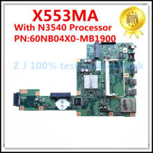 Original For ASUS X553MA Laptop Motherboard With N3540 Processor DDR3 PN:60NB04X0-MB1900 MB 100% Tested Fast Ship 2024 - buy cheap