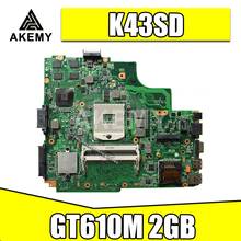 K43SD Motherboard REV: 4.1 GT610M 2GB For Asus K43SD K43E A43E laptop Motherboard K43SD Mainboard K43SD Motherboard test 100% OK 2024 - buy cheap