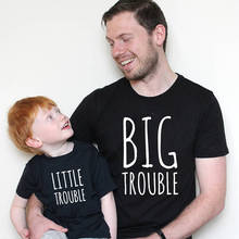 1pcs Big and Little Trouble Family Matching Clothes Outfit Dad Daughter Son T Shirt Daddy Kids Girls Boys Funny T Shirt Outfits 2024 - buy cheap