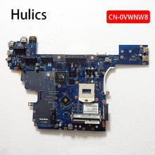 Hulics-placa-mãe para computador portátil dell e6540, original, com função de funcionamento de 100%, CN-0VWNW8 2024 - compre barato