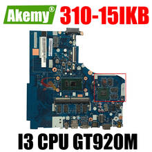 Akemy For Lenovo 310-15ISK 510-15ISK Notebook Motherboard NM-A751 CPU I3 6006U 6100U GPU GT920M 940M Tested 100% 2024 - buy cheap