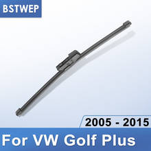 BSTWEP Задняя щетка стеклоочистителя для VW Golf Plus 2005 2006 2007 2008 2009 2010 2011 2012 2013 2014 2015 2024 - купить недорого