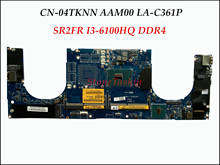 High quality CN-04TKNN for Dell XPS 15 9550 Laptop Motherboard AAM00 LA-C361P SR2FR I3-6100HQ DDR4 Mainboard 100% Tested 2024 - buy cheap