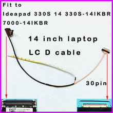 Cable LCD LVDS original para Lenovo 7000-14IKBR Ideapad 330S 14 330S-14IKBR 64411204200080 DC020023B10 DC020023B00 5C10R07519, nuevo 2024 - compra barato
