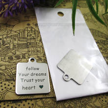 10pcs--"follow your dreams trust your heart"stainless steel charms more style for choosing DIY Charms 2024 - buy cheap