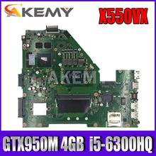 Akemy X550VX Laptop Motherboard For Asus K550VX X550VX X550VQ FH5900V Mainboard REV 2.0  GTX950M 4GB RAM i5-6300HQ 2024 - buy cheap