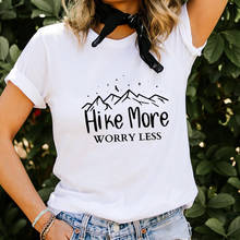 Hike More Worry Less Shirt Mountain 100%Cotton Graphic Printed Women Tshirts Explore Tee Adventure Shirts Outdoor Hiking Tee 2024 - buy cheap