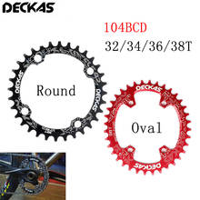 DECKAS Narrow Wide Chainring MTB 104BCD Round Oval Bicycle Chain Ring 32T 34T 36T 38T Road Mountain Bike Single Crankset BCD 104 2024 - buy cheap