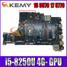 Placa base JPMY7 0N7Y27 para portátil DELL 15 5570 17 5770, placa base CAL50/DAL10 CN-0JPMY7 W/LA-F115P 4G- GPU 100% completamente probada, i5-8250U 2024 - compra barato