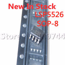 5PCS/LOT LSP5526 SOP-8 LSP5526-S8A buck DC converter chip In Stock NEW original IC 2024 - buy cheap