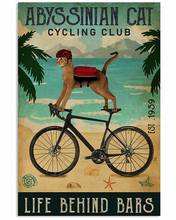 Ride Cycle Metal Tin Sign Cycling Club Abyssinian Cat Poster Art Print Home Wall Decor  Pub Bar Wall Art 2024 - buy cheap