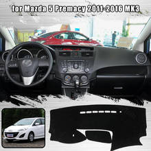 for Mazda 5 Premacy 2011-2016 MK3 Dash Cover Mat Dashmat Dashboard Cover Protective Sheet Carpet Styling 2024 - buy cheap