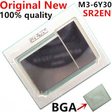 100% New M3-6Y30 SR2EN M3 6Y30 BGA Chipset 2024 - buy cheap