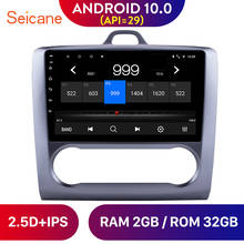 Seicane-Radio con GPS para coche, reproductor con Android 10,0, 9 pulgadas, unidad principal, estéreo, 2Din, Mirror Link, para Ford Focus Exi AT, 2004-2011 2024 - compra barato