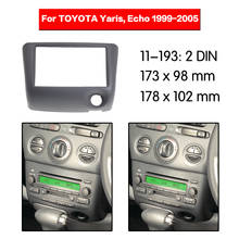 Car Radio frame Audio Fascia For TOYOTA Yaris, Echo 1999 - 2005 Car Stereo Radio Fascia Panel Installation Adapter 2024 - buy cheap
