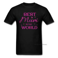 Best Mum in the World T-shirt Letter TShirt Funny T Shirt Man Woman Cotton Tops Tees Black Clothes Mother Day Free Shipping 2024 - buy cheap