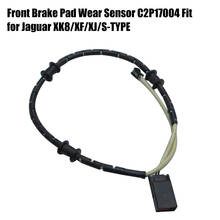 Car Front Brake Pad Wear Sensor Brake Alarming Wire C2P17004 Fit for Jaguar XK8/XF/XJ/S-TYPE 2024 - buy cheap