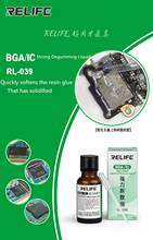 RELIFE RL-039 Remove Glue Liquid Soften Remove Resin Glue PCB BGA IC Chip Solid Glue Degenerate Motherboard Repair Tools 2024 - buy cheap