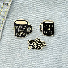 XEDZ Cartoon Black Coffee Cup Coffee First Enamel Brooch Fashion Daily Necessities Bottle Badge Jewelry Gift For Friends 2024 - buy cheap