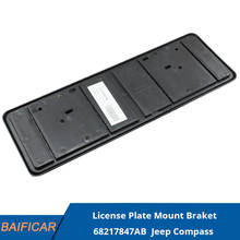 Baificar Brand New License Plate Mount Braket 68217847AB For Jeep Compass Grand Cherokee Dodge Journey Grand Caravan 2024 - buy cheap