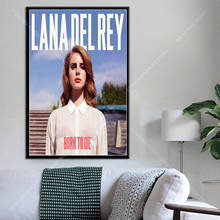 G536-decoración artística de Lana Del Rey Born to Die, Álbum de Música Popular, cantante de música Pop, arte de pared, lienzo, pintura, póster de seda 2024 - compra barato