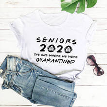 The One Where They Were Quarantined New Arrival 2020 Summer Funny T shirt Seniors Shirts Quarantine Shirt Graduation Shirts 2024 - buy cheap