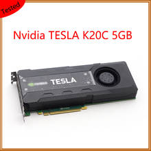 TESLA-tarjeta gráfica Original K20C de 5GB 100%, para gráficos profesionales NVIDIA, para dibujo de modelado 3D 2024 - compra barato