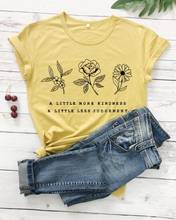 a little more kindness a little less judgement T-Shirt Flower Save Plant Tee Slogan Grunge Bees Graphic Camisetas quote Tops 2024 - buy cheap