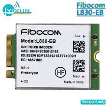Network card fibocom L830-EB, Lenovo thinkpad L480/L580/P52S/t480/t480s/T580/X280/X380/Yoga/S1 Gen4, LTE 4G Wireless WWAN module 2024 - buy cheap