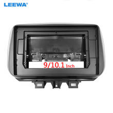 LEEWA-Adaptador de marco de Fascia de pantalla grande para coche, Kit de marco de Panel de ajuste de Audio estéreo de 9 "/10,1" para Hyundai Tucson 2Din, # CA6702 2024 - compra barato