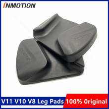 INMOTION-almohadillas de pierna originales para monopatín, accesorios para monopatín, FUnicycle, autobalance, para INMOTION V11 V10 V8 2024 - compra barato