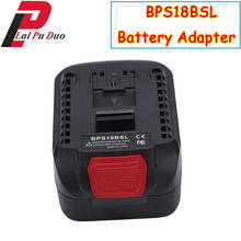 Adaptador convertidor de batería de litio BPS18BSL para Black & Decker/Kennedy/Porter, Cable de 18V, utilizado para herramienta Bosch de 18V 2024 - compra barato