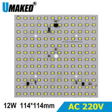 5pcs ac220V LED 12w 114x114mm 2835 SMD Lamp Plate Needn't Driver Connect Light Source White/ Warm White lamp panel 2024 - buy cheap