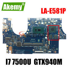 Akemy-placa base LA-E581P para Lenovo Ideapad, 720S-14IKB, Notebook, CPU I7 7500U, DDR4, GTX940M, GPU, 2G, 100%, prueba de trabajo 2024 - compra barato