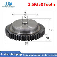 1.5M 50Teeth inner diameter 10mm Spur Gear pinion 1.5M Mod 1.5 Right Teeth 45# steel major gear cnc gear rack transmission RC 2024 - buy cheap