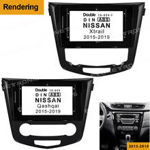 2/1Din Car DVD Frame Audio Fitting Adaptor Dash Trim Facia Panel 10.1inch For NISSAN Qashqai Xtrail 2015-2019Double Radio Player 2024 - buy cheap