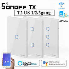 SONOFF TX T2US Smart Wifi Touch Wall Light Switch 1/2/3 Gang 433Mhz RF/Voice/APP Control Panel Alexa Ewelink Home Automation 2024 - buy cheap