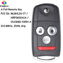 KEYECU Flip Remote Car Key With 4 Buttons 313.8MHz ID46 Chip for Acura TL TSX ZDX MDX RDX MLBHLIK-1T N5F0602A1A OUCG8D-439H-A 2024 - buy cheap