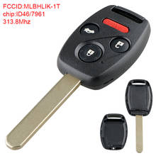 313.8MHz 3+1 Buttons Keyless Entry Key Car Remote Fob ID46 7961 Chip MLBHLIK-1T Fit for 2008 2009 2010 2011 2012 Honda Accord 2024 - buy cheap