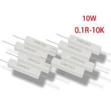 10pcs 10W Cement resistance resistor 1 2 5 8 10 15 20 25 100 ohm 1R 2R 5R 8R 10R 15R 20R 25R 100R 1k 2k 10k 2024 - buy cheap