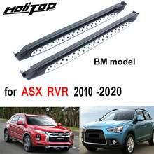 HOT side step nerf bar running board for Mitsubishi ASX RVR 2010-2020,BM style, the most popular, made in ISO9001 big factory 2024 - buy cheap