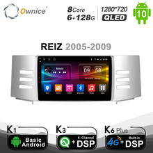 6G+128G Ownice Android 10.0 Car Radio player GPS Navi for Toyota Reiz Mark X 2005 2006 2007 2008 2009 DVD 4G LTE 1280*720 SPDIF 2024 - buy cheap