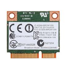 Dual Band 2.4+5G 300M 802.11A/B/G/N Wifi Bluetooth 4.0 Wireless Half Mini Pci-E Card For Hp Bcm943228Hmb Sps 718451-001 2024 - buy cheap