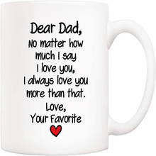 Regalos divertidos para el Día del Padre, estimado Papá, No te quiero, siempre te quiero más que eso. Amor, tu favorito 2024 - compra barato